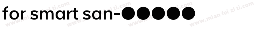 for smart san字体转换